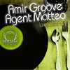 Agent Matteo, Amir Groove - Likewise
