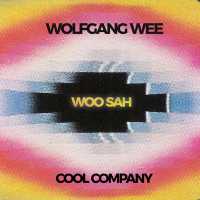 Cool Company & Wolfgang Wee - Woosah