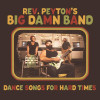 Reverend Peytons Big Damn Band - Rattle Can