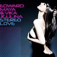 Edward Maya, Vika Jigulina - Stereo Love