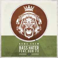 Numa Crew, Dub FX - Basshater (Original Mix)