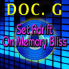 Doc. G - Set Adrift on Memory Bliss