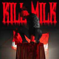 KILL MILK - ЗЛОЙ ШКОЛЬНИК