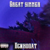 Great sinner - Психопат