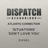 Atlantic Connection - Don't Love You