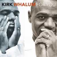 Kirk Whalum - That's The Way Love Goes