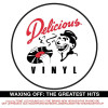Various Artists - Waxing Off: Delicious Vinyl's Greatest Hits