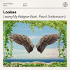 Lookee, Pearl Andersson - Losing My Religion (feat. Pearl Andersson)