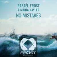 Rafael Frost, Maria Nayler - No Mistakes (Radio Edit)