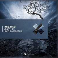 Maria Nayler - Angry Skies (James Dymond Extended Mix)