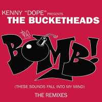 The Bucketheads - The Bomb! (These Sounds Fall Into My Mind) (Radio Edit)
