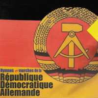 Erich-Weinert-Ensemble - Hymnes et marches de la République Démocratique Allemande