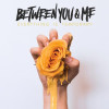 Between You & Me - Dakota