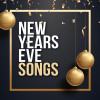 Various Artists - New Year’s Eve Songs - NYE Party 2022