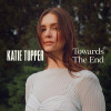 Katie Tupper - How Can I Get Your Love?