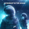 Barlas & Mert, Yoelle - Astronaut in the Ocean