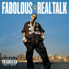 Fabolous - Real Talk (123)