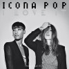 Icona Pop, Charli XCX - I Love It (feat. Charli XCX) (Original Version)