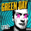 Green Day - UNO . . . DOS . . . TRÉ!