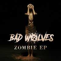 Bad Wolves - Zombie