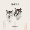 Broods - Superstar