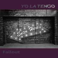 Yo La Tengo - Fallout