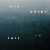 emmeline ralph - Une autre fois