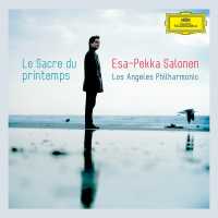 Esa Pekka Salonen - Interview with Esa-Pekka Salonen - The Rite of Spring with the Los Angeles Philharmonic