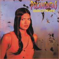 POCAHONTAS - Colors of the Wind (From