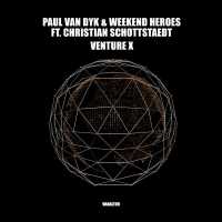 Paul van Dyk, Weekend Heroes, Christian Schottstaedt - VENTURE X