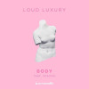 Loud Luxury, Brando - Body