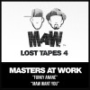 Masters at Work - MAW Want You