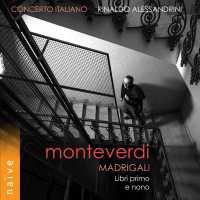 Rinaldo Alessandrini, Concerto Italiano - Il primo libro de' madrigali: Se per havervi, ohimè, donato il core
