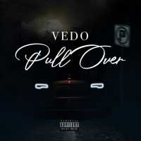 Vedo - Pull Over