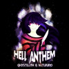 GHXSTBXRN, MITUJURO - HELL ANTHEM