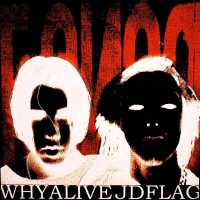 whyalive, JDFLAG - БОЙSЯ