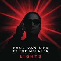 Paul van Dyk, Sue Mclaren - Lights (Radio Edit)