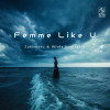 Zakirovec, Hilola Samirazar - Femme Like U