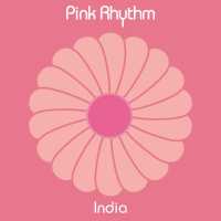 Pink Rhythm - India (12