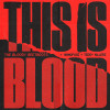 The Bloody Beetroots, N8NOFACE, Teddy Killerz - This is Blood