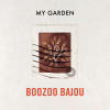 Boozoo Bajou - My Garden (Extended Version)
