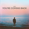 AIWI - You're Coming Back