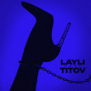 Layli, Titov - Lose Control