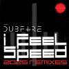 Dubfire - I Feel Speed (2025 Remixes)