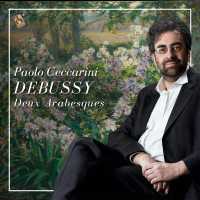 Paolo Ceccarini - Deux Arabesques, L. 66: No. 1, Andantino con moto