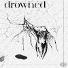 shometyle - Drowned