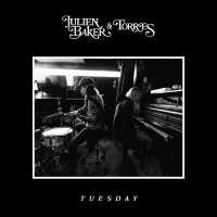 Julien Baker, Torres - Tuesday