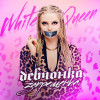 White Queen - Девчонка-запрещёнка