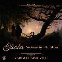 Vadim Chaimovich - Nocturne in E-Flat Major