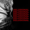 Destin Conrad - DELUSIONAL